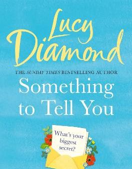 Lucy Diamond: Something to Tell You [2019] paperback Online now