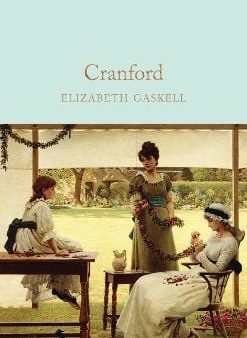 Elizabeth Gaskell: Cranford [2018] hardback Sale