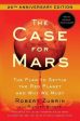 Robert Zubrin: The Case For Mars [2021] paperback Supply