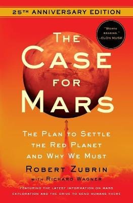 Robert Zubrin: The Case For Mars [2021] paperback Supply