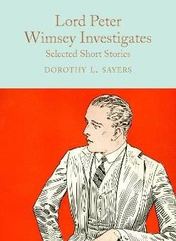 Dorothy Sayers: Lord Peter Wimsey Investigates [2018] hardback Discount