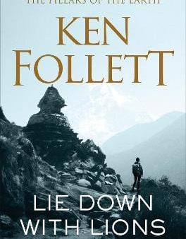 Ken Follett: Lie Down With Lions [2019] paperback Hot on Sale