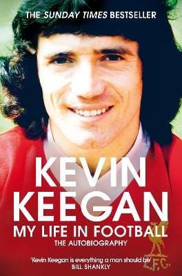 Kevin Keegan: My Life in Football [2019] paperback Online Sale