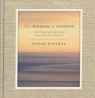 Oprah Winfrey: The Wisdom of Sundays [2017] hardback on Sale