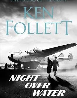 Ken Follett: Night Over Water [2019] paperback Online Hot Sale