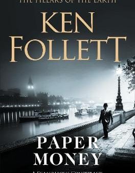 Ken Follett: Paper Money [2019] paperback Online now